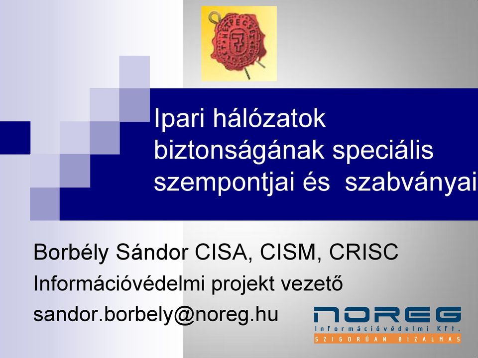 Borbély Sándor CISA, CISM, CRISC