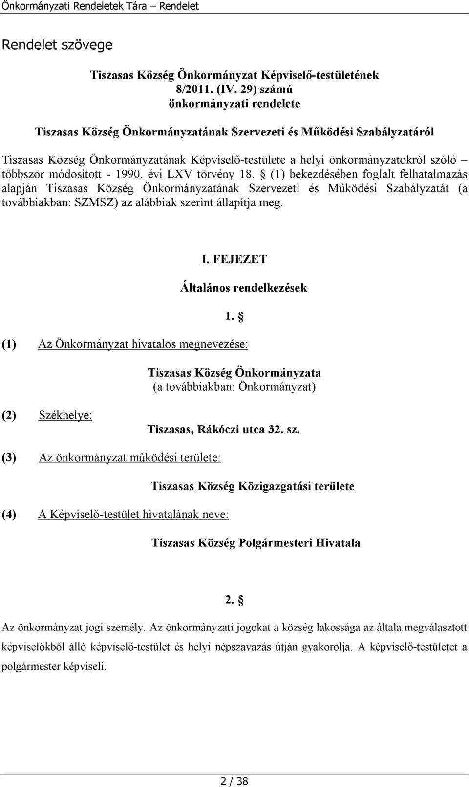 módosított - 1990. évi LXV törvény 18.