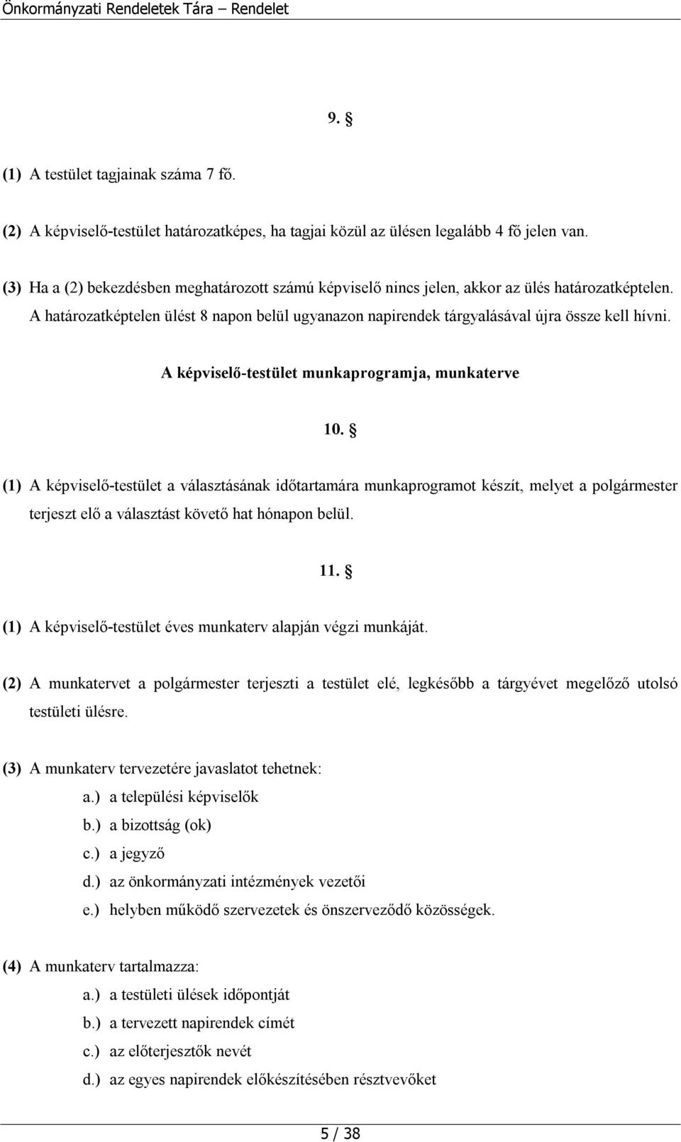 A képviselő-testület munkaprogramja, munkaterve 10.