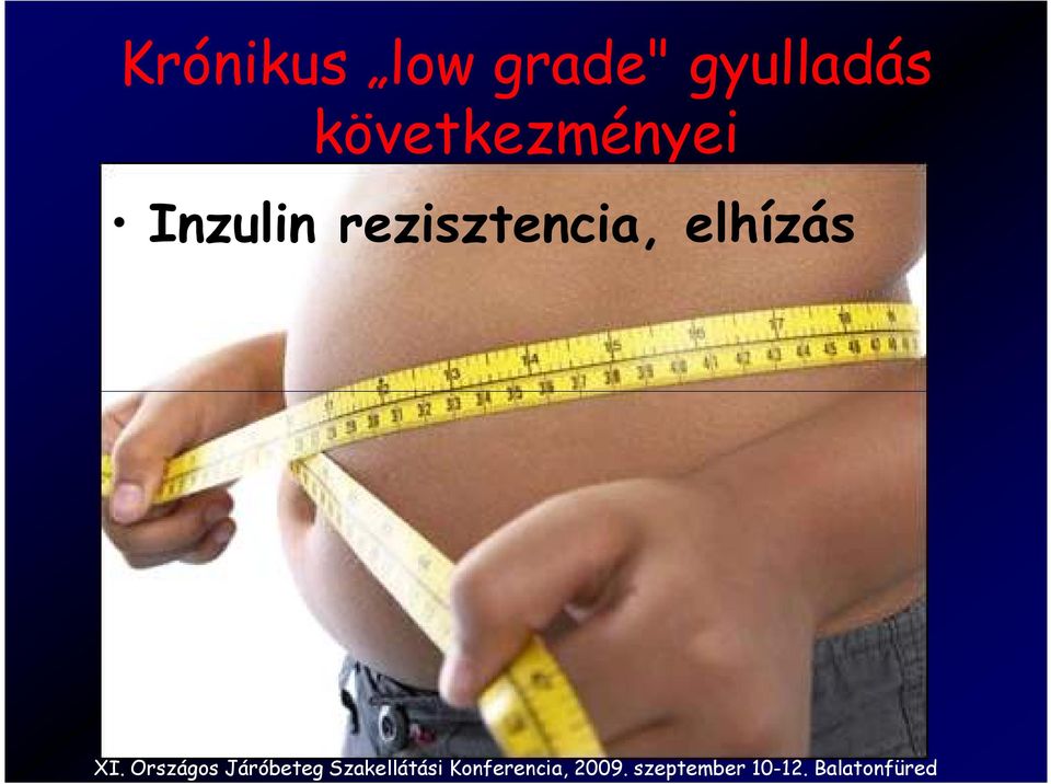következményei