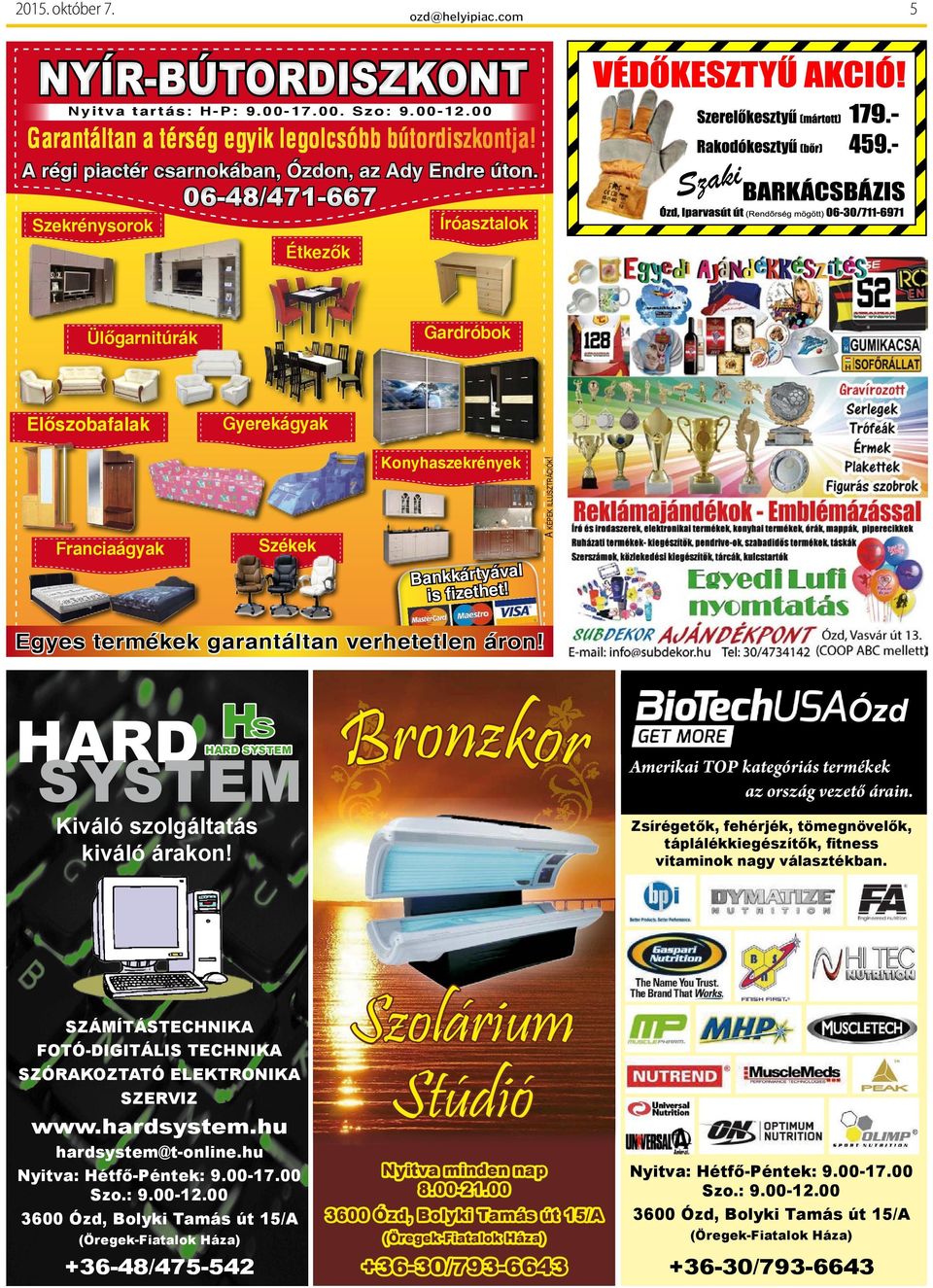 e is fizeth Egyes termékek garantáltan verhetetlen áron! Hs HARD SYSTEM HARD SYSTEM Bronzkor Kiváló szolgáltatás kiváló árakon!