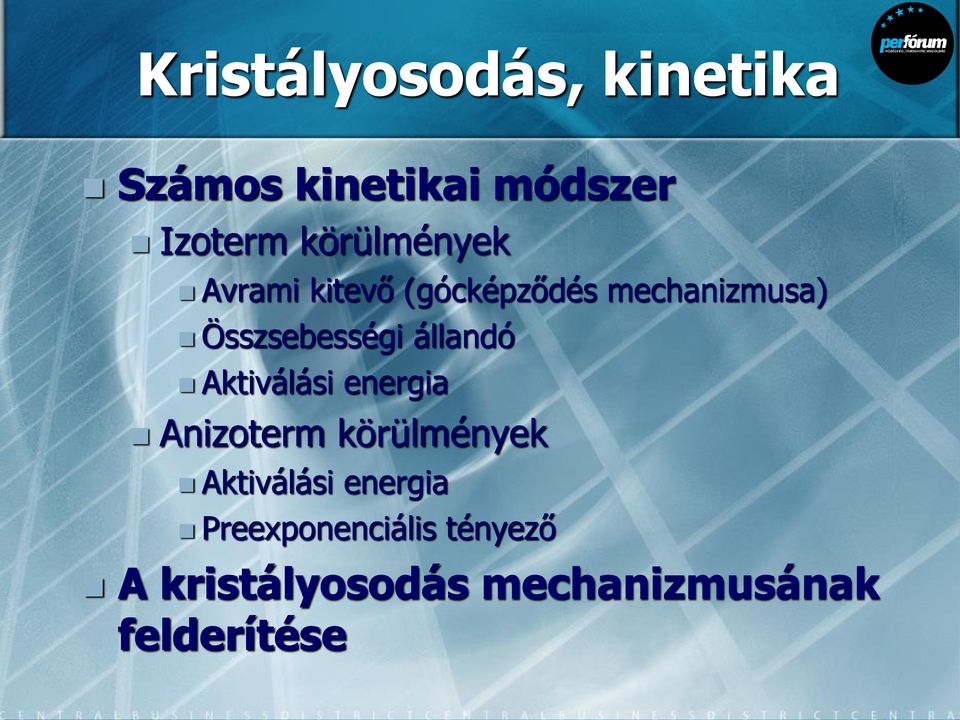 Összsebességi állandó Aktiválási energia Anizoterm körülmények