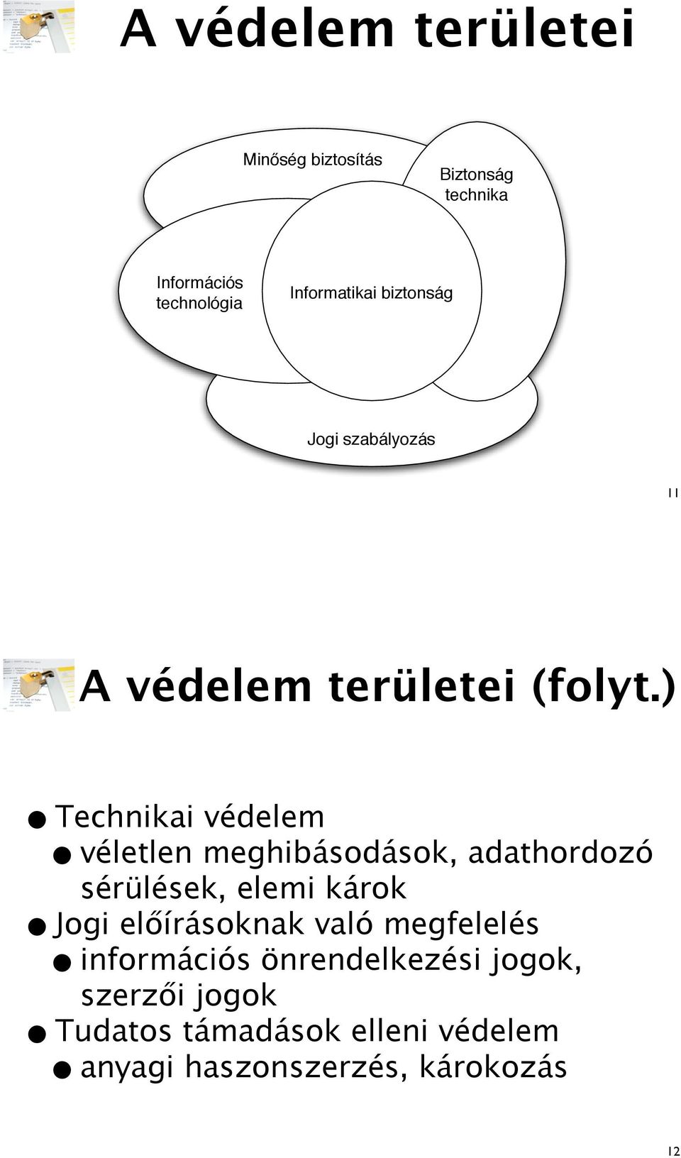 szabályozás 11 A védelem területei (folyt.