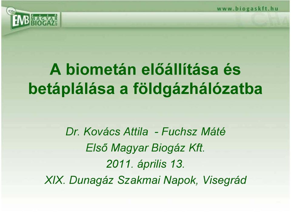 Kovács Attila - Fuchsz Máté Első Magyar