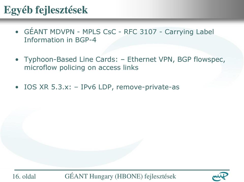 Cards: Ethernet VPN, BGP flowspec, microflow policing on