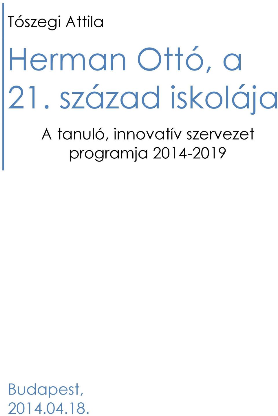 innovatív szervezet