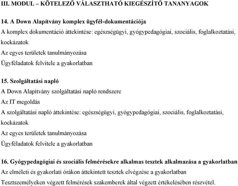 Ügyféladatok felvitele a gyakorlatban 15.