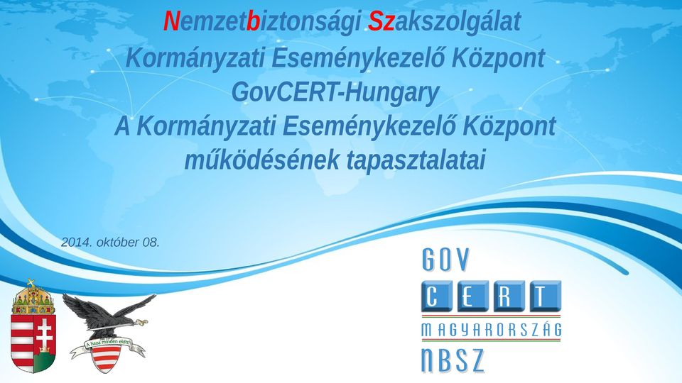 GovCERT-Hungary A  működésének