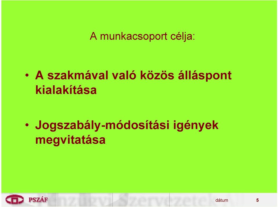 álláspont kialakítása