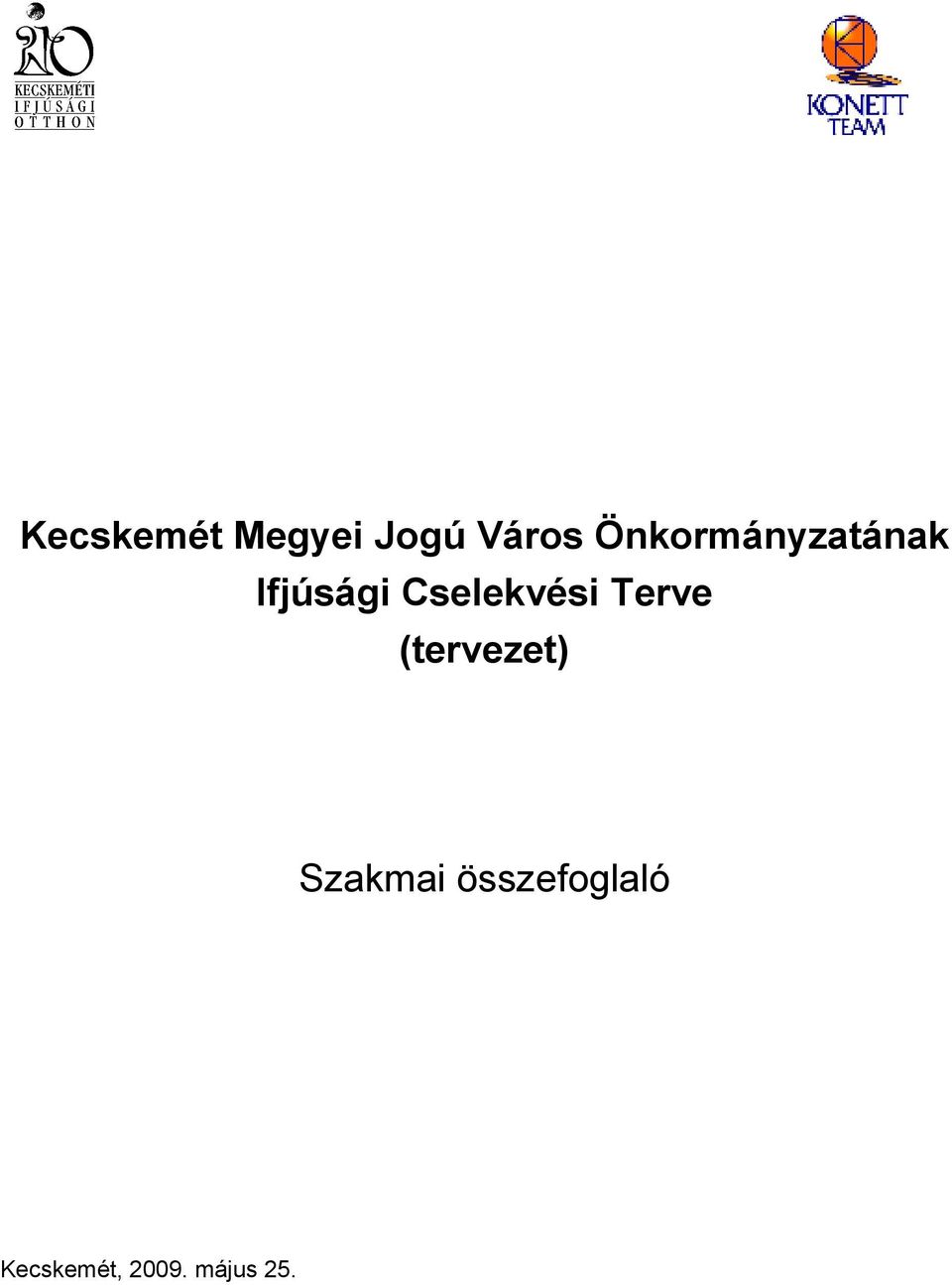 Cselekvési Terve (tervezet)