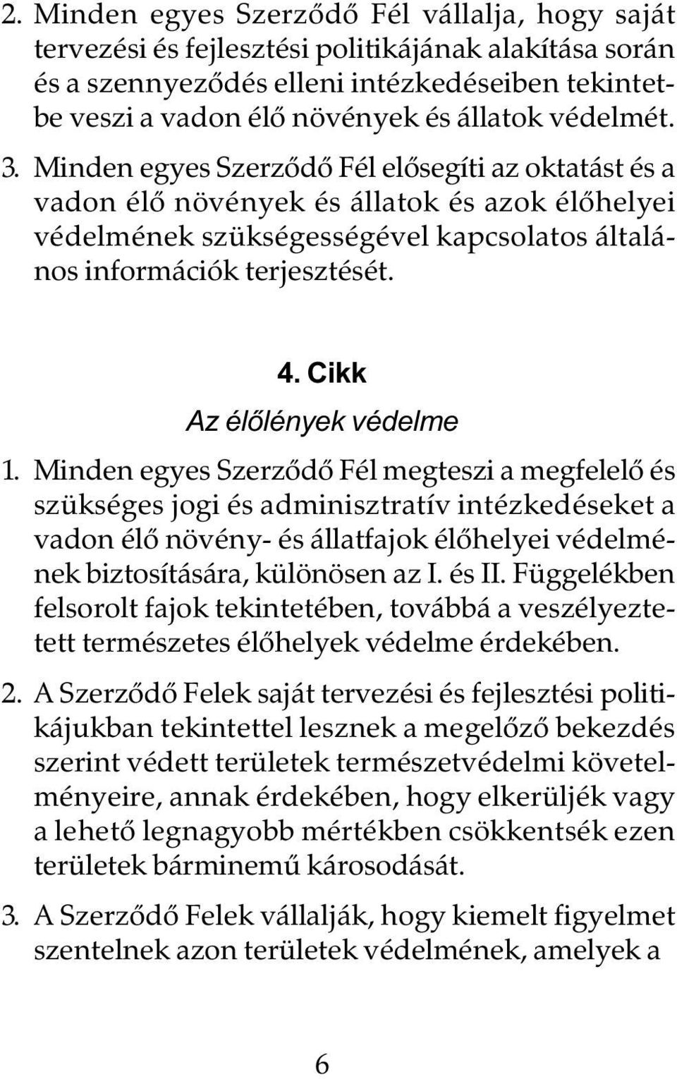 Cikk Az élõlények védelme 1.