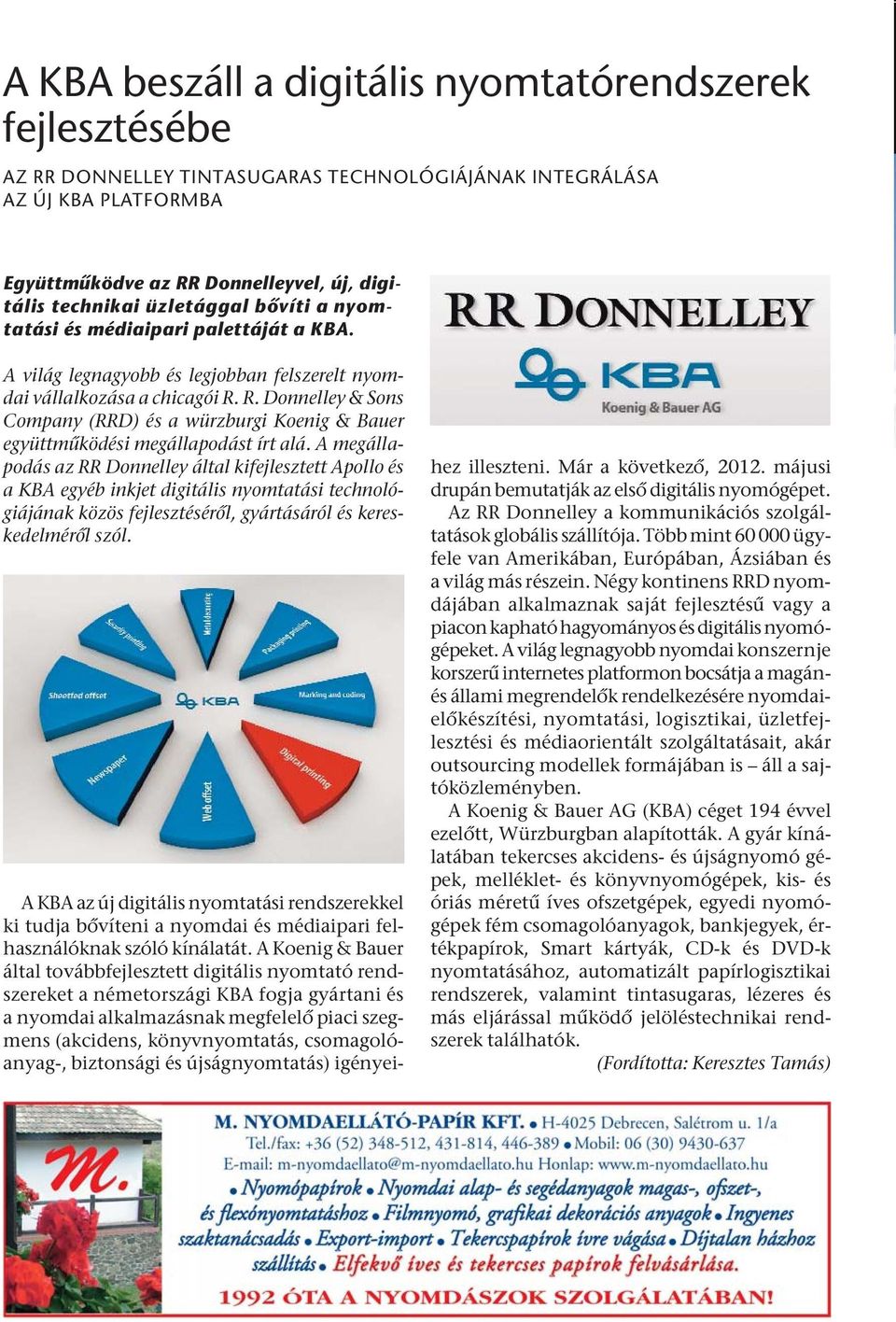 R. Donnelley & Sons Company (RRD) és a würzburgi Koenig & Bauer együttműködési megállapodást írt alá.