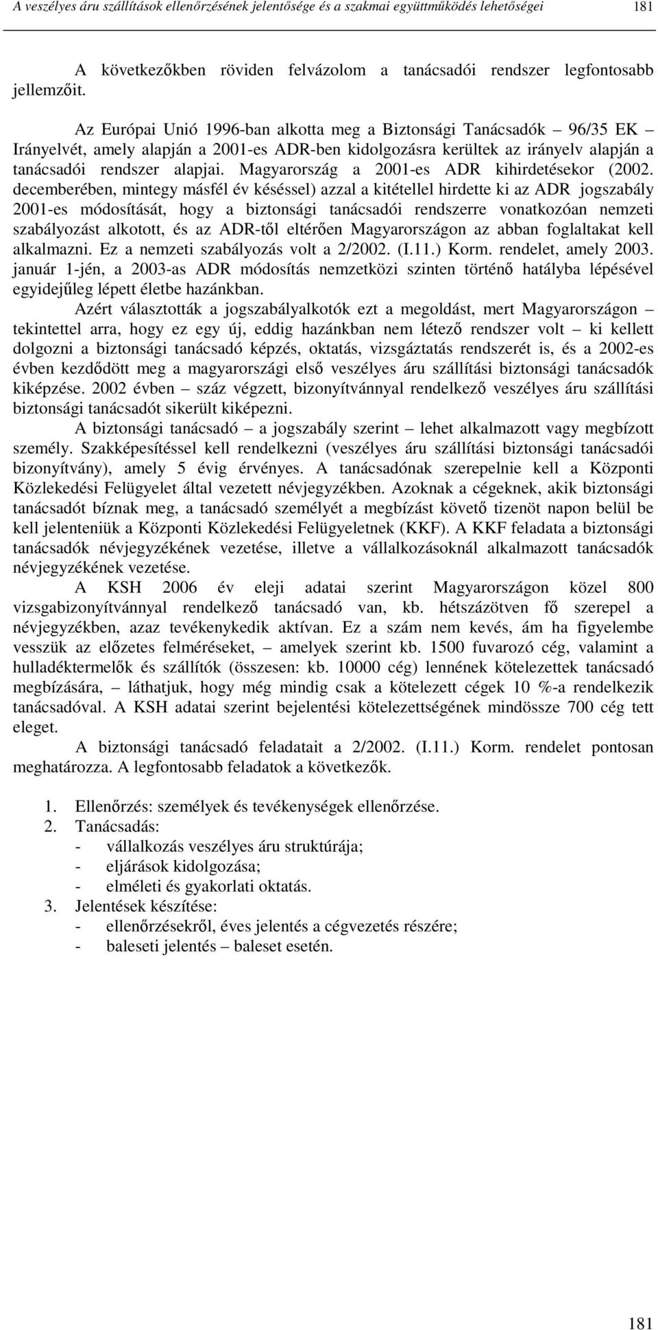 Magyarország a 2001-es ADR kihirdetésekor (2002.