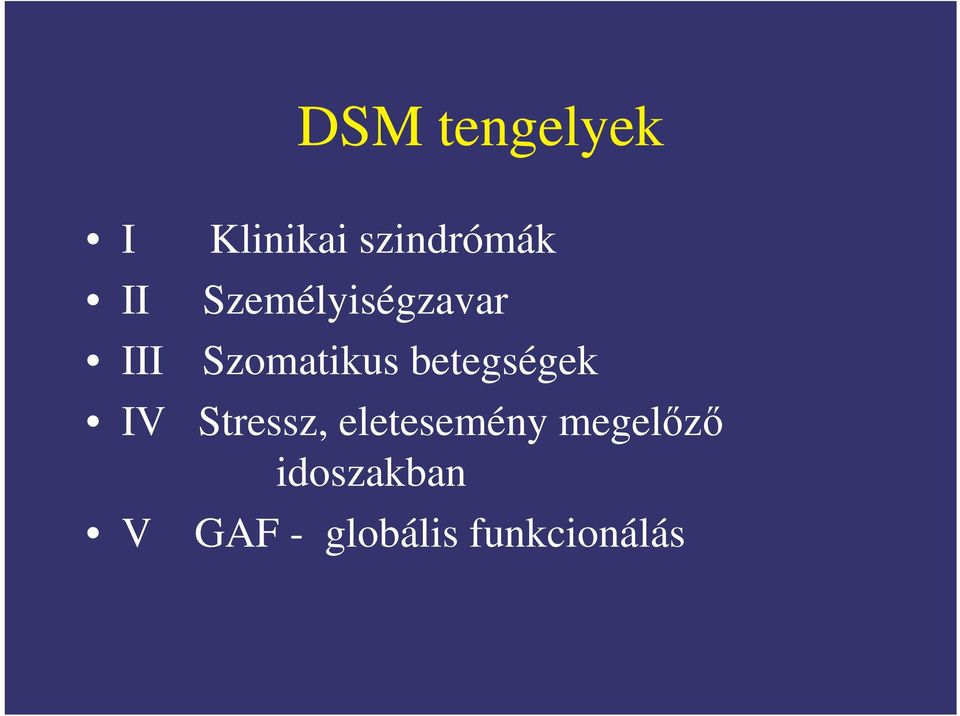 betegségek IV Stressz, eletesemény