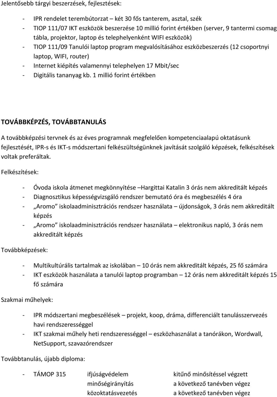 telephelyen 17 Mbit/sec - Digitális tananyag kb.