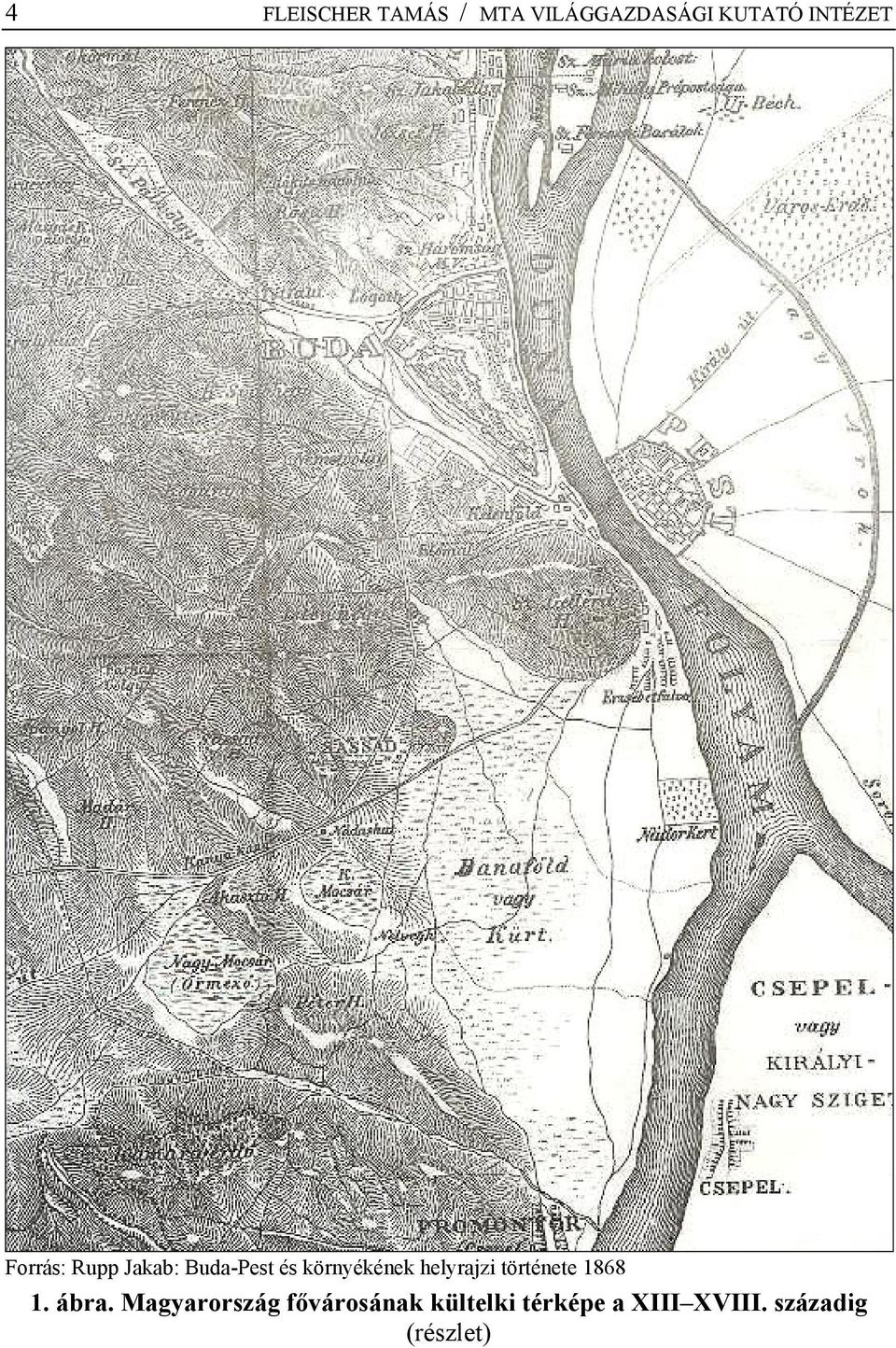 környékének helyrajzi története 1868 1. ábra.