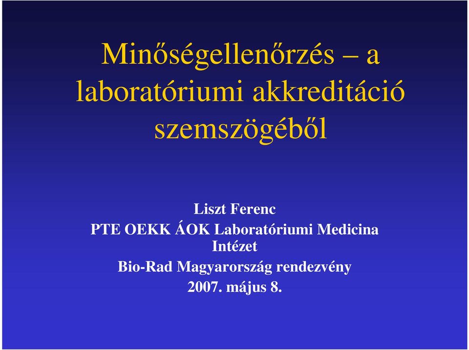 PTE OEKK ÁOK Laboratóriumi Medicina