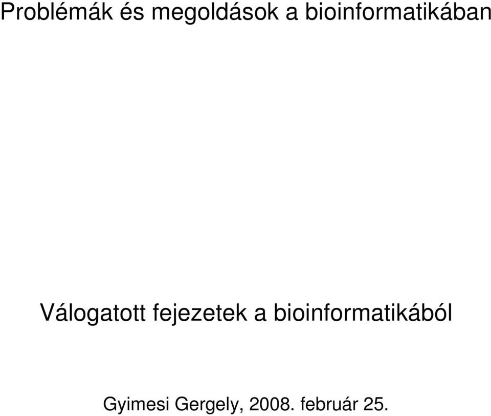 fejezetek a bioinformatikából