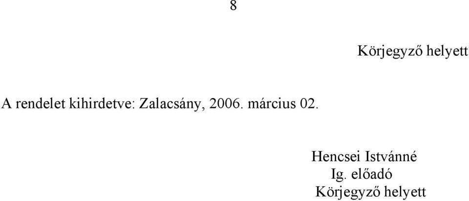 Zalacsány, 2006. március 02.