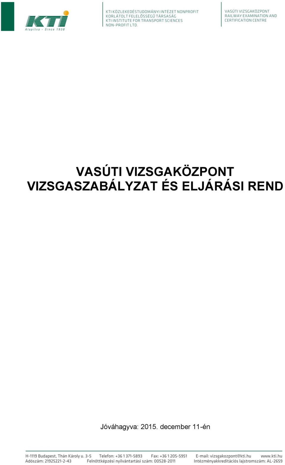 ELJÁRÁSI REND