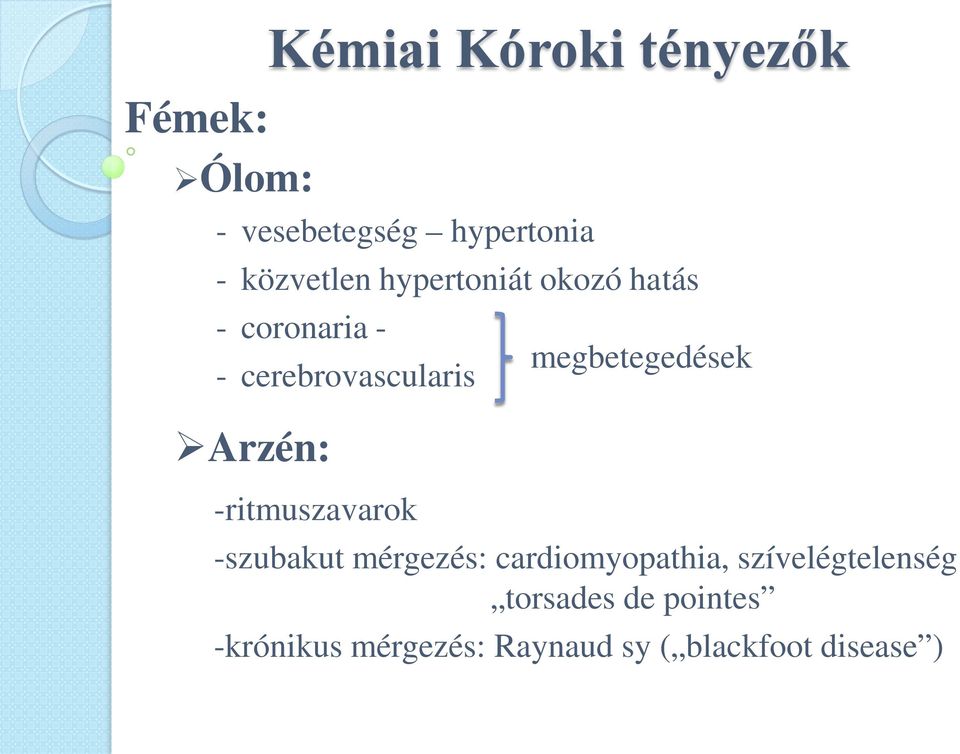 ritmuszavarok megbetegedések -szubakut mérgezés: cardiomyopathia,