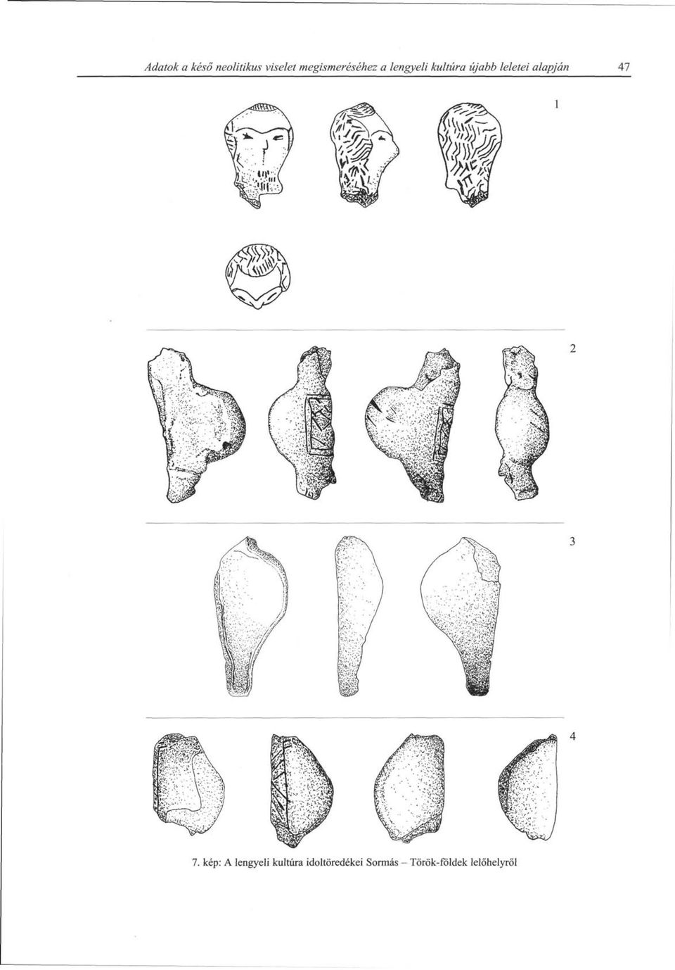 leletei alapján 47 7.