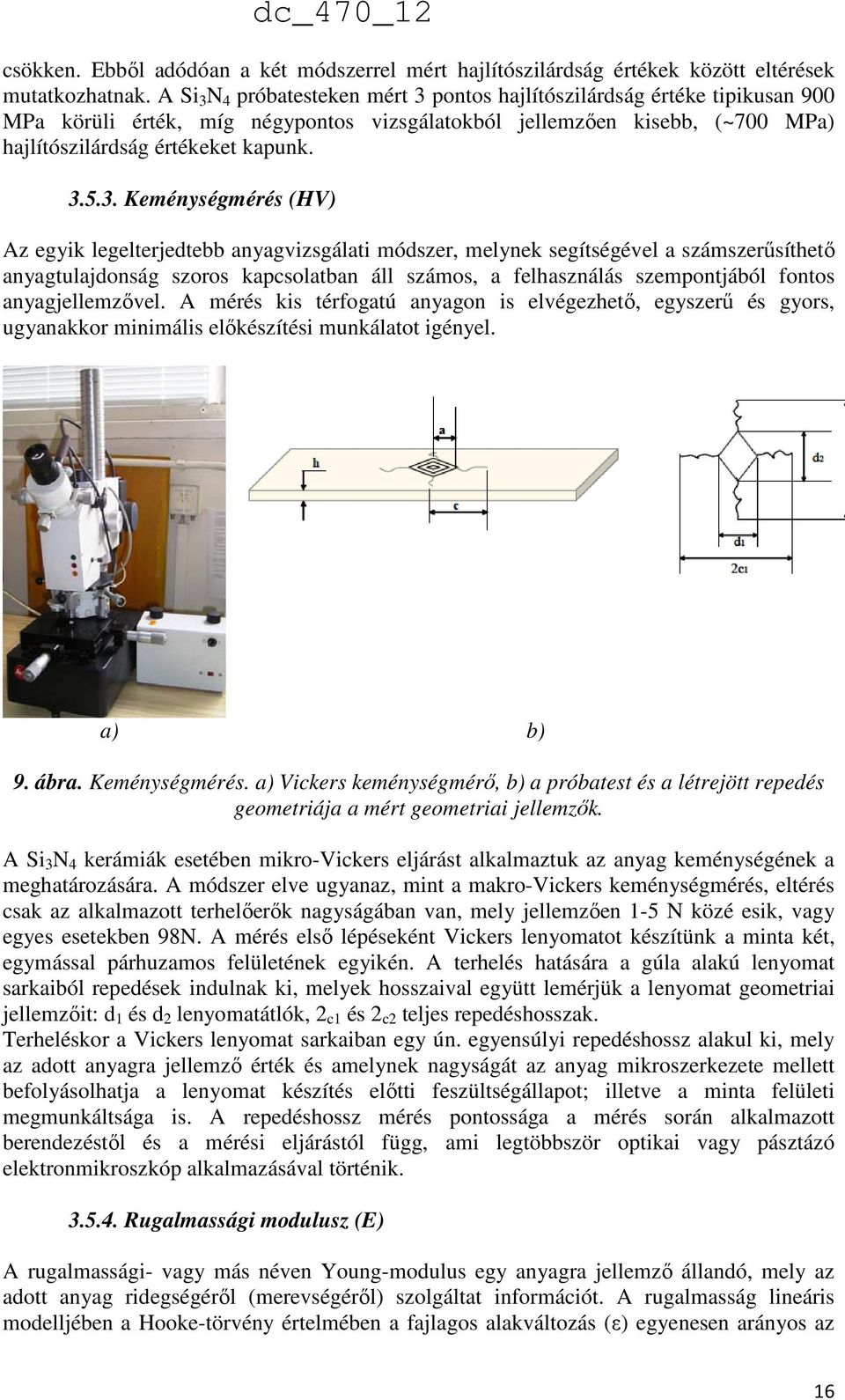 N 4 próbatesteken mért 3 