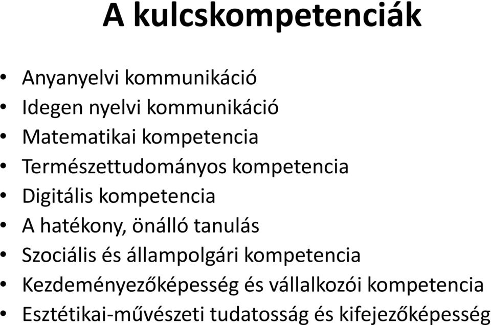 A hatékony, önálló tanulás Szociális és állampolgári kompetencia