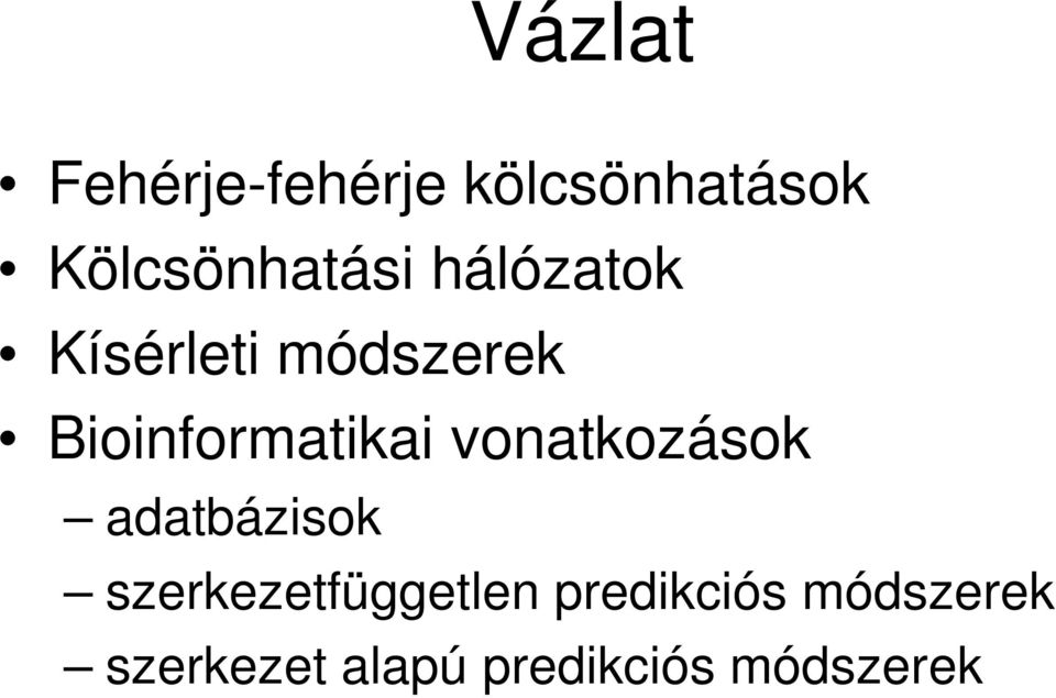 Bioinformatikai vonatkozások adatbázisok