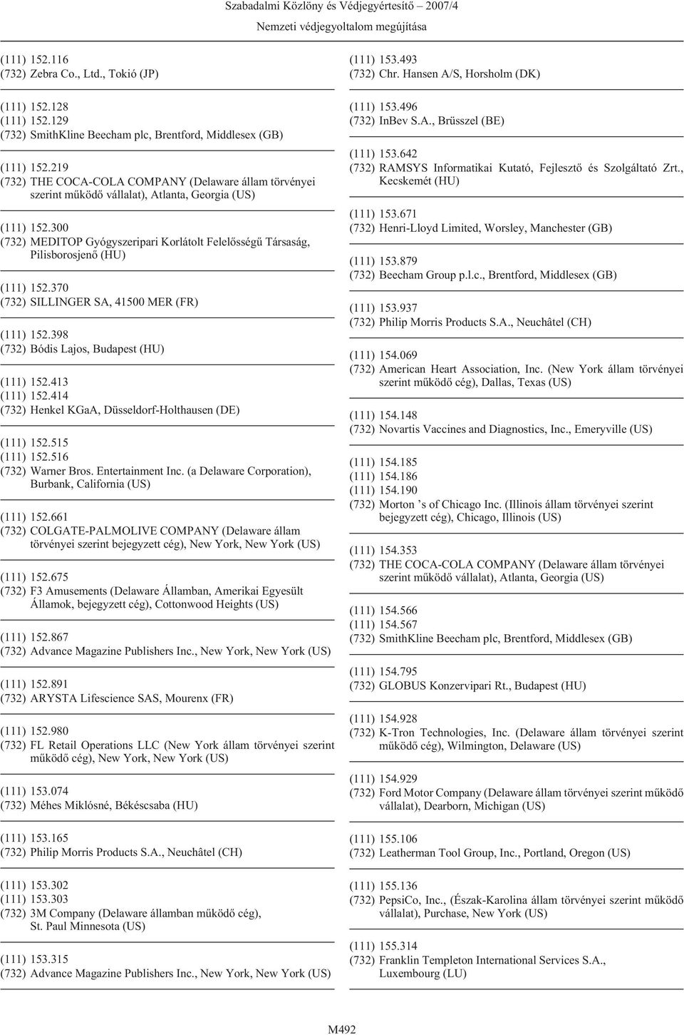 Entertainment Inc. (a Delaware Corporation), Burbank, California (US) (111) 152.