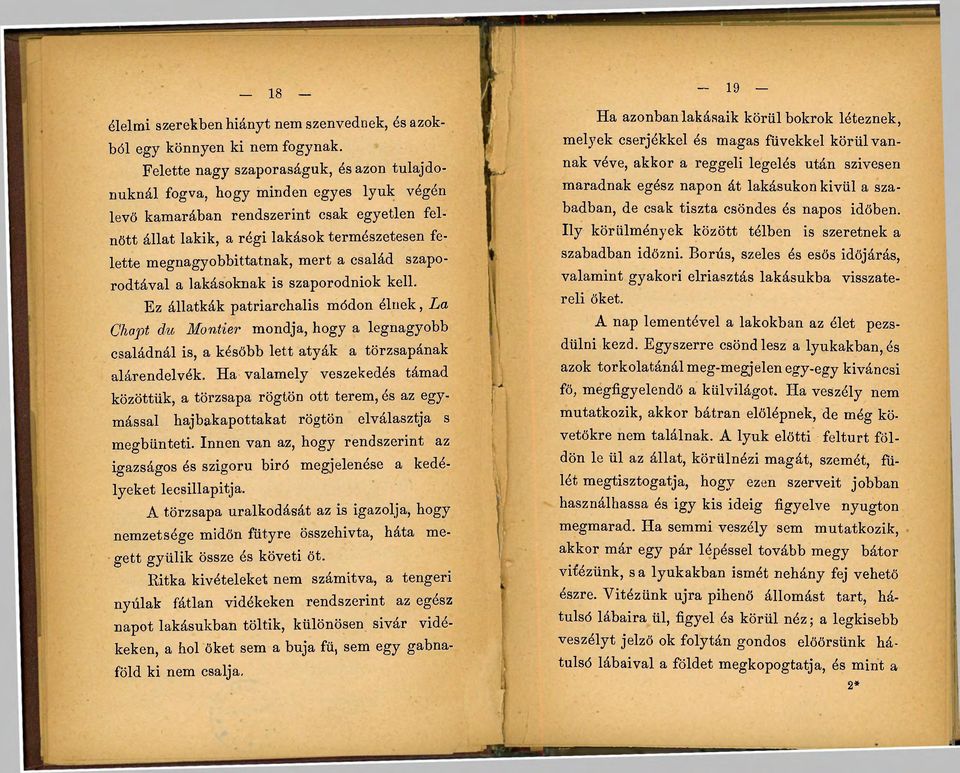 megnagyobbittatnak, mert a család szaporodtával a lakásoknak is szaporodniok kell.