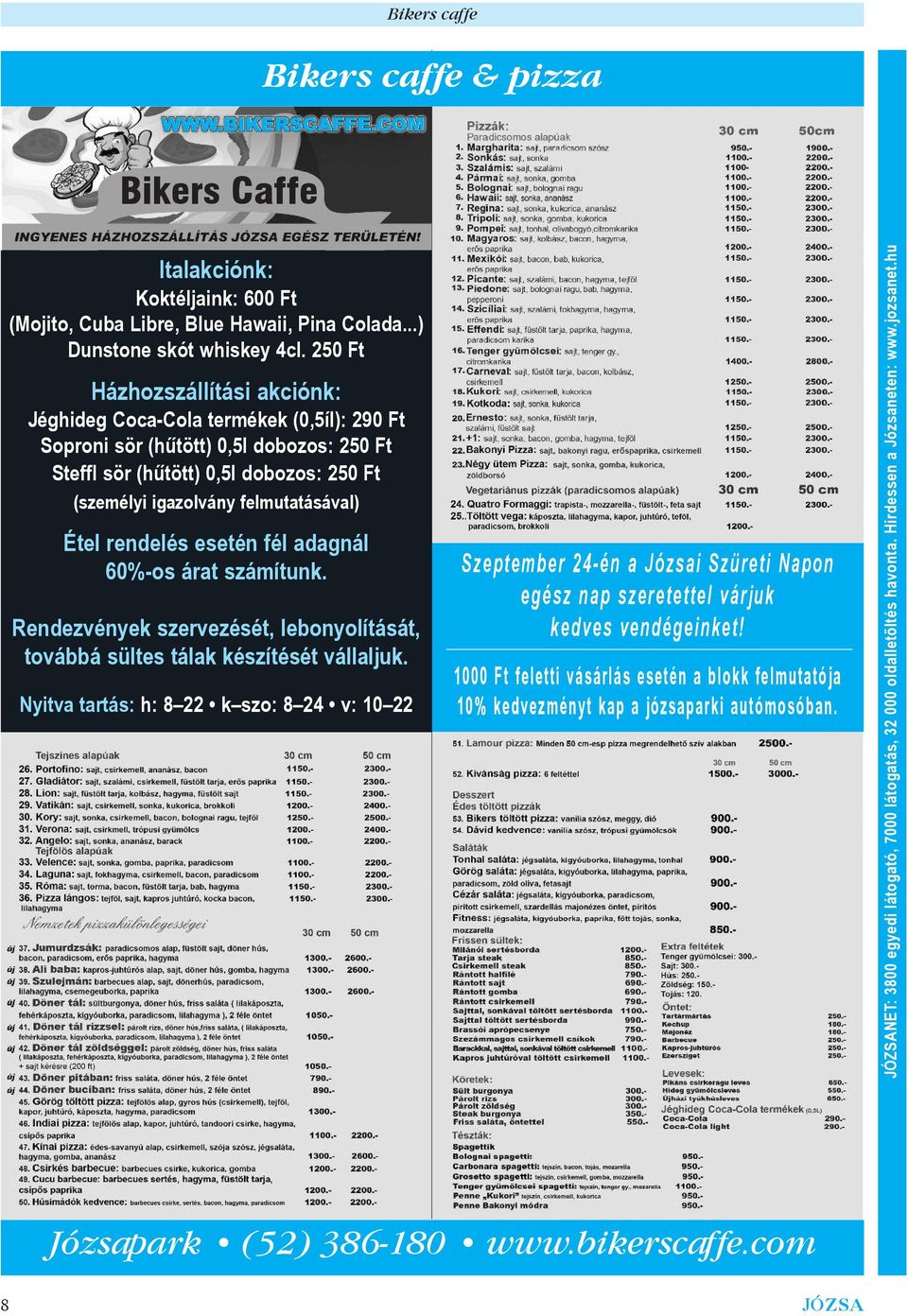 Étel rendelés esetén fél adagnál 60%-os árat számítunk. Rendezvények szervezését, lebonyolítását, továbbá sültes tálak készítését vállaljuk.