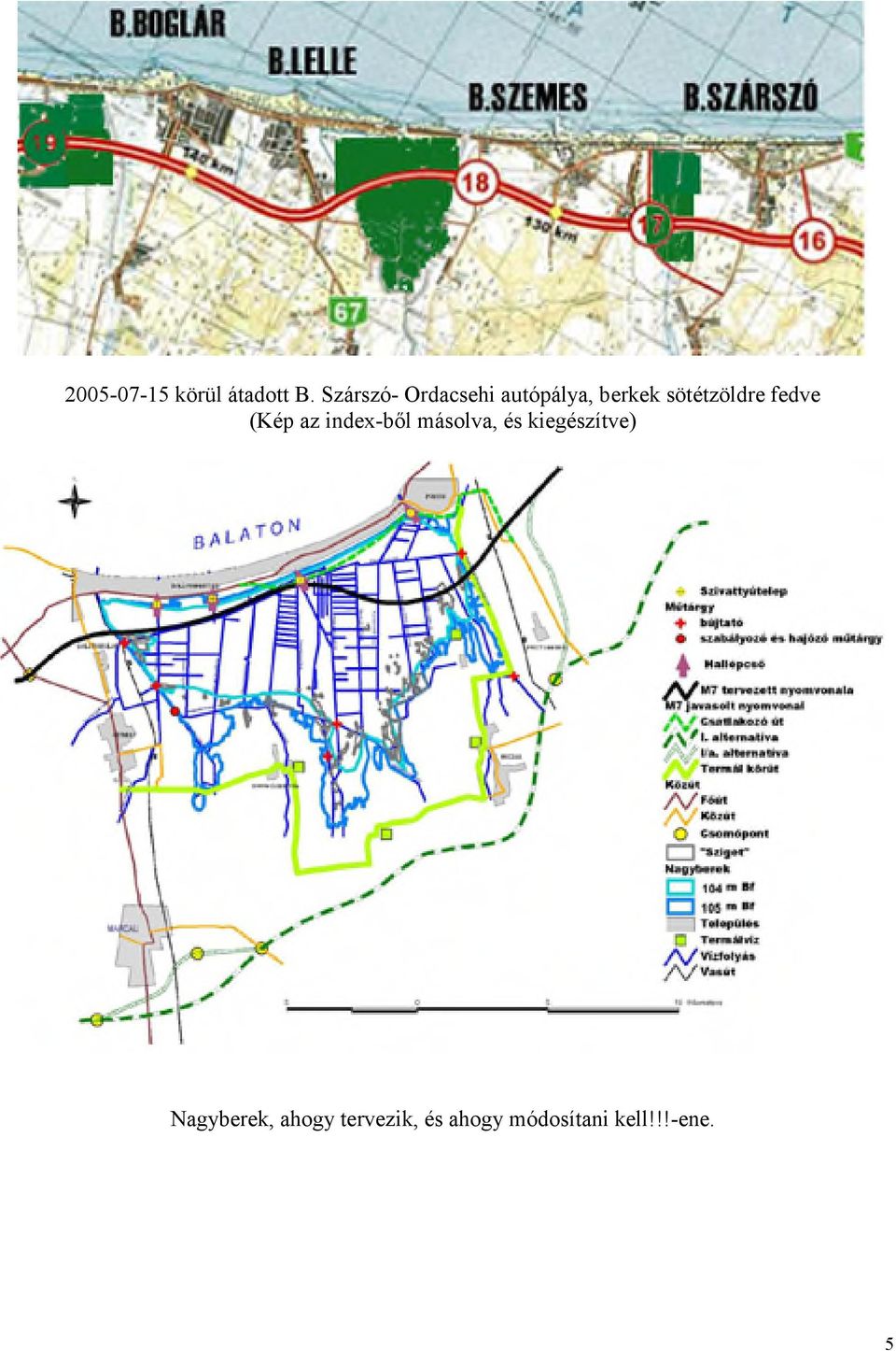 sötétzöldre fedve (Kép az index-ből másolva,