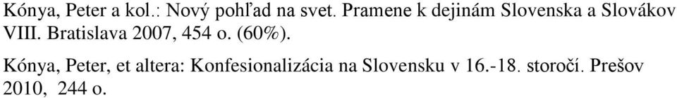Bratislava 2007, 454 o. (60%).