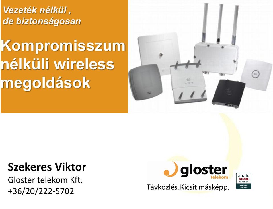 nélküli wireless megoldások