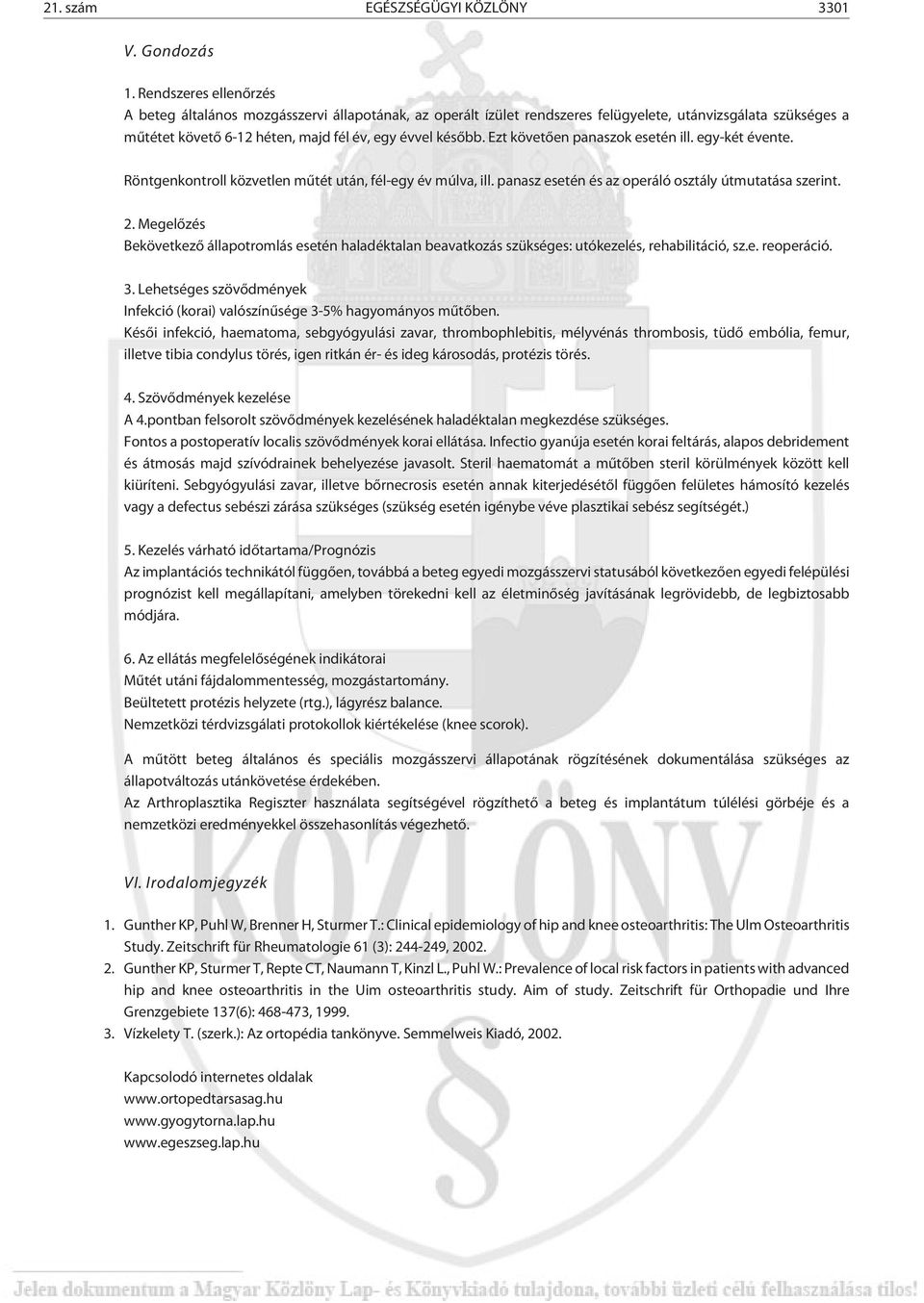 Szinonímák: Gonarthrosis, Térdartrózis, Térdízületi artrózis - PDF Ingyenes letöltés