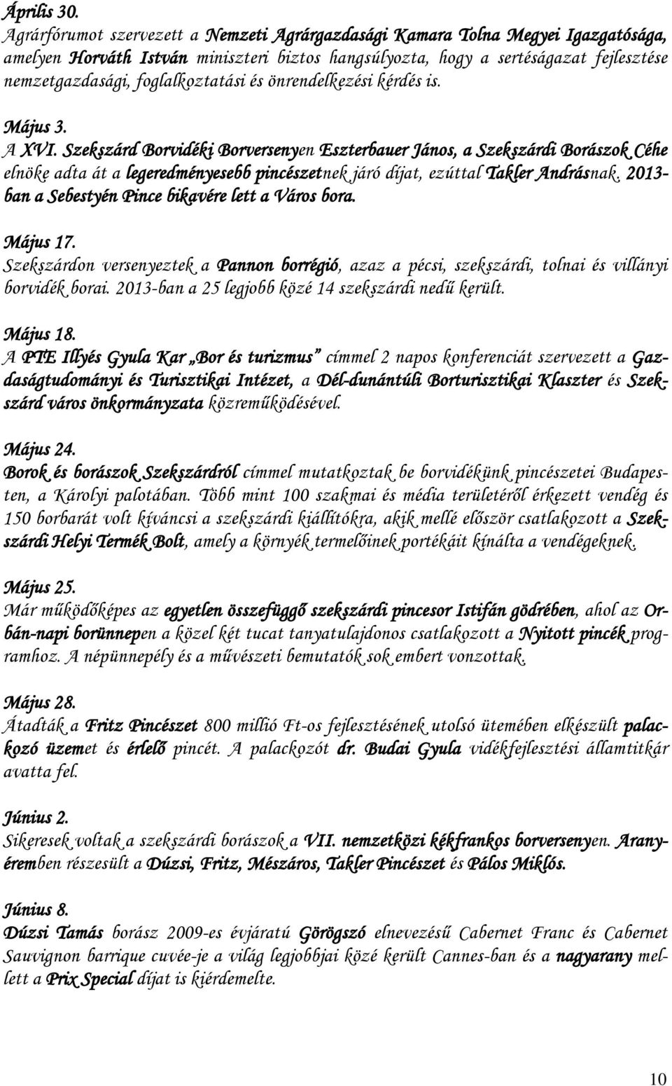 foglalkoztatási és önrendelkezési kérdés is. Május 3. A XVI.