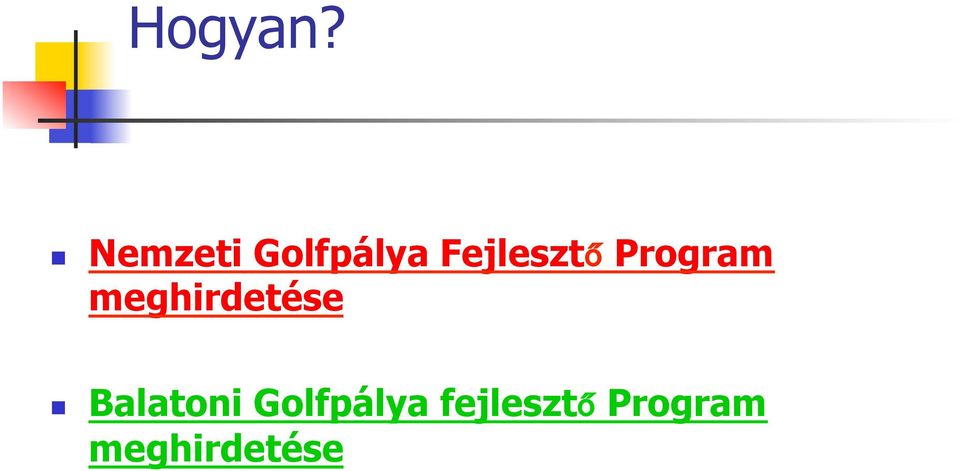 Fejlesztő Program