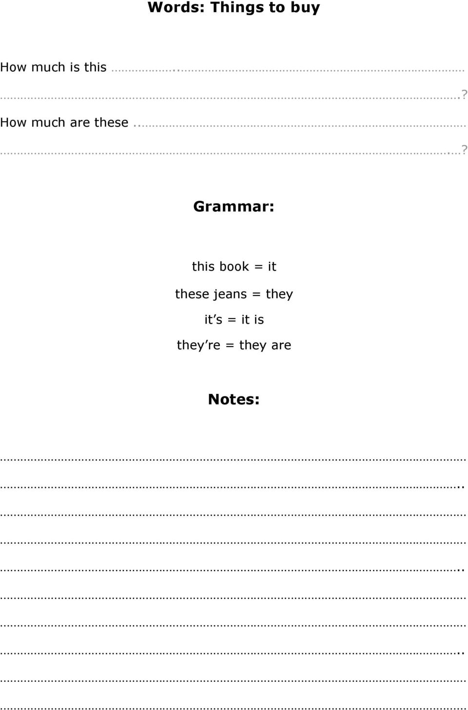 ..? Grammar: this book = it these