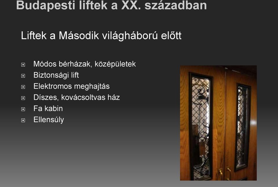 Biztonsági lift Elektromos