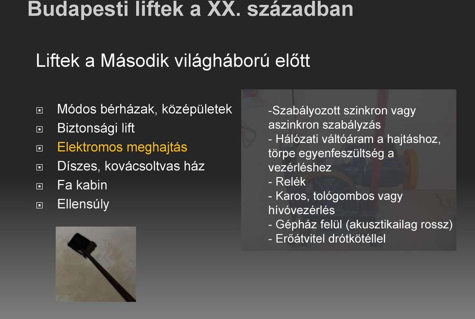 szabályzás - Hálózati váltóáram a hajtáshoz, törpe egyenfeszültség a vezérléshez - Relék -