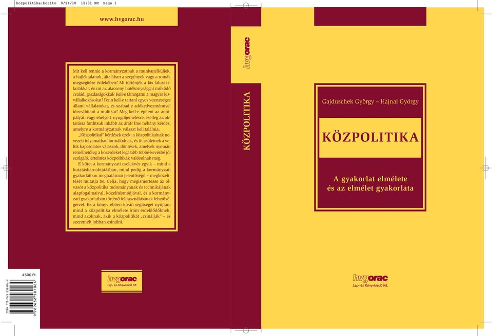 Fenn kell-e tartani egyes veszteséges állami vállalatokat, és szabad-e adókedvezménnyel idecsábítani a multikat?