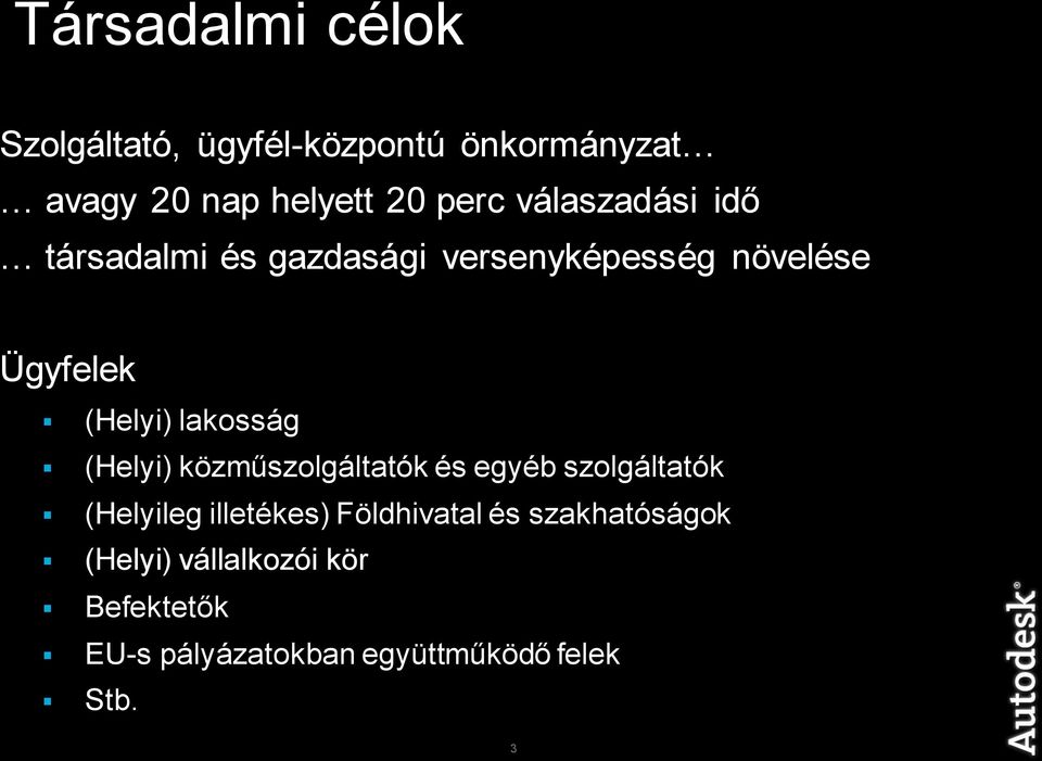 (Helyi) közműszolgáltatók és egyéb szolgáltatók (Helyileg illetékes) Földhivatal és