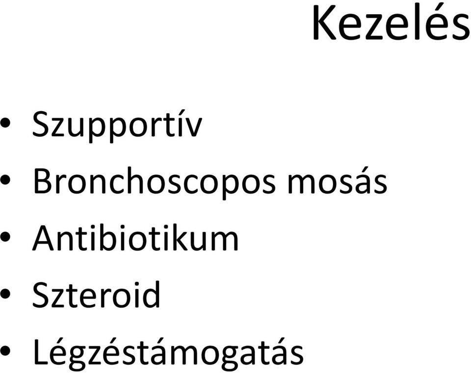 mosás Antibiotikum