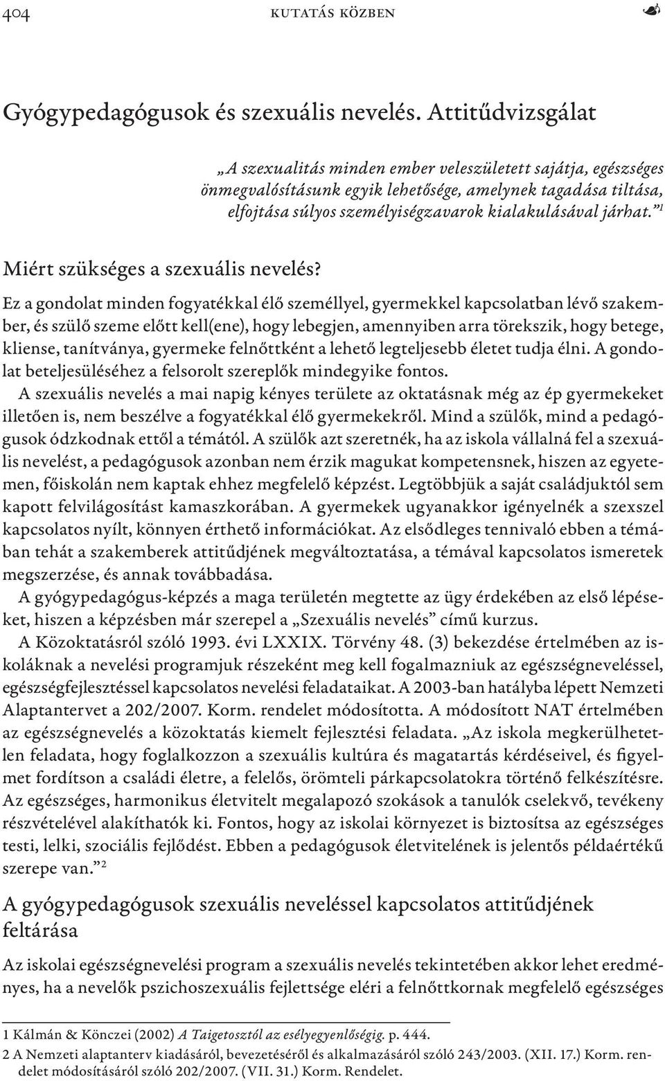 1 Miért szükséges a szexuális nevelés?