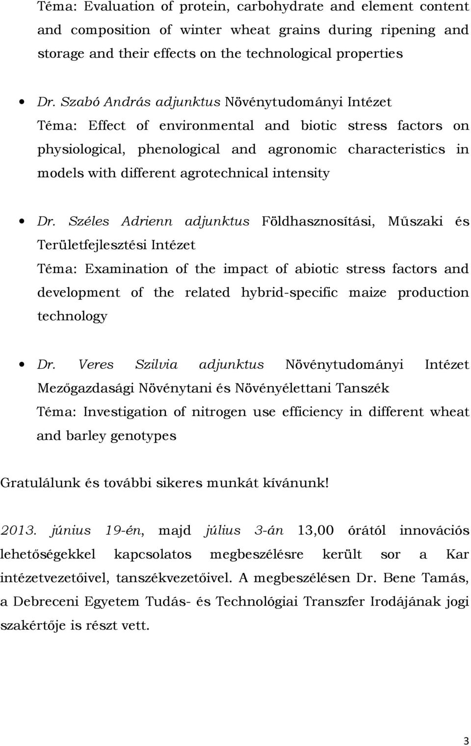 agrotechnical intensity Dr.