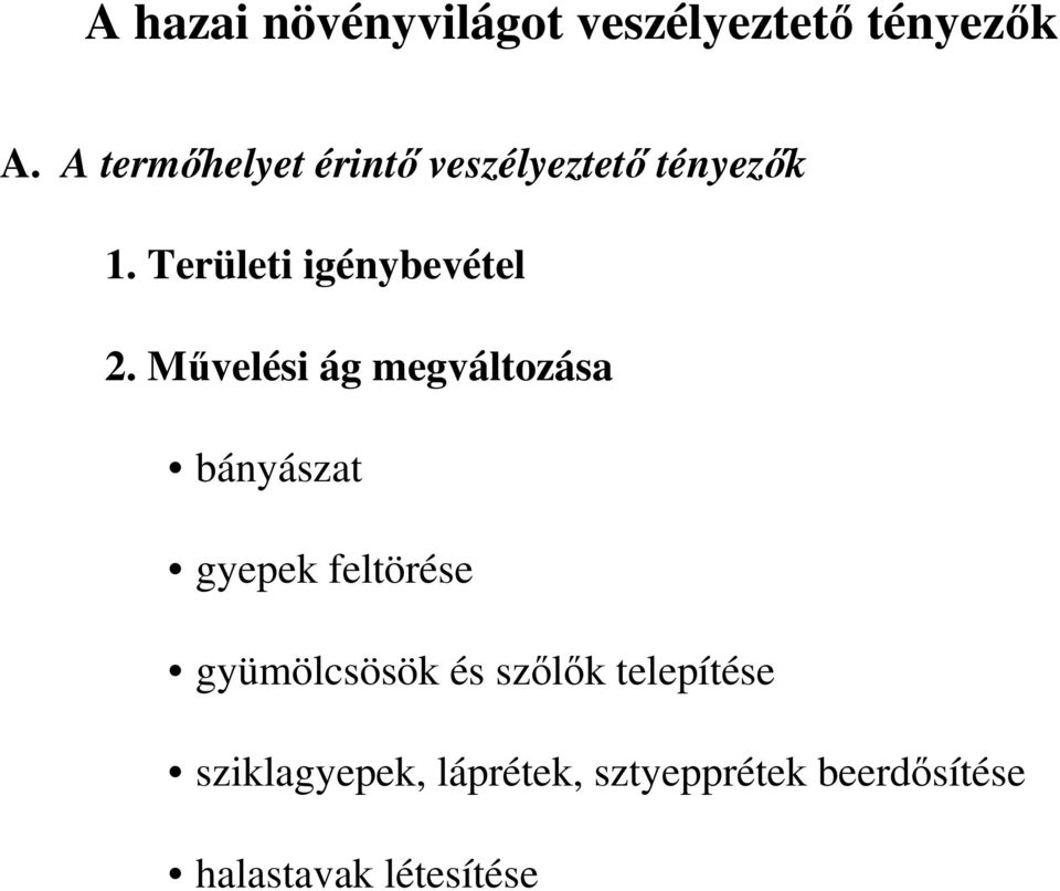 Területi igénybevétel 2.