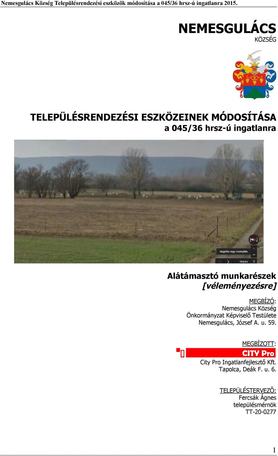 Önkormányzat Képviselő Testülete Nemesgulács, József A. u. 59.