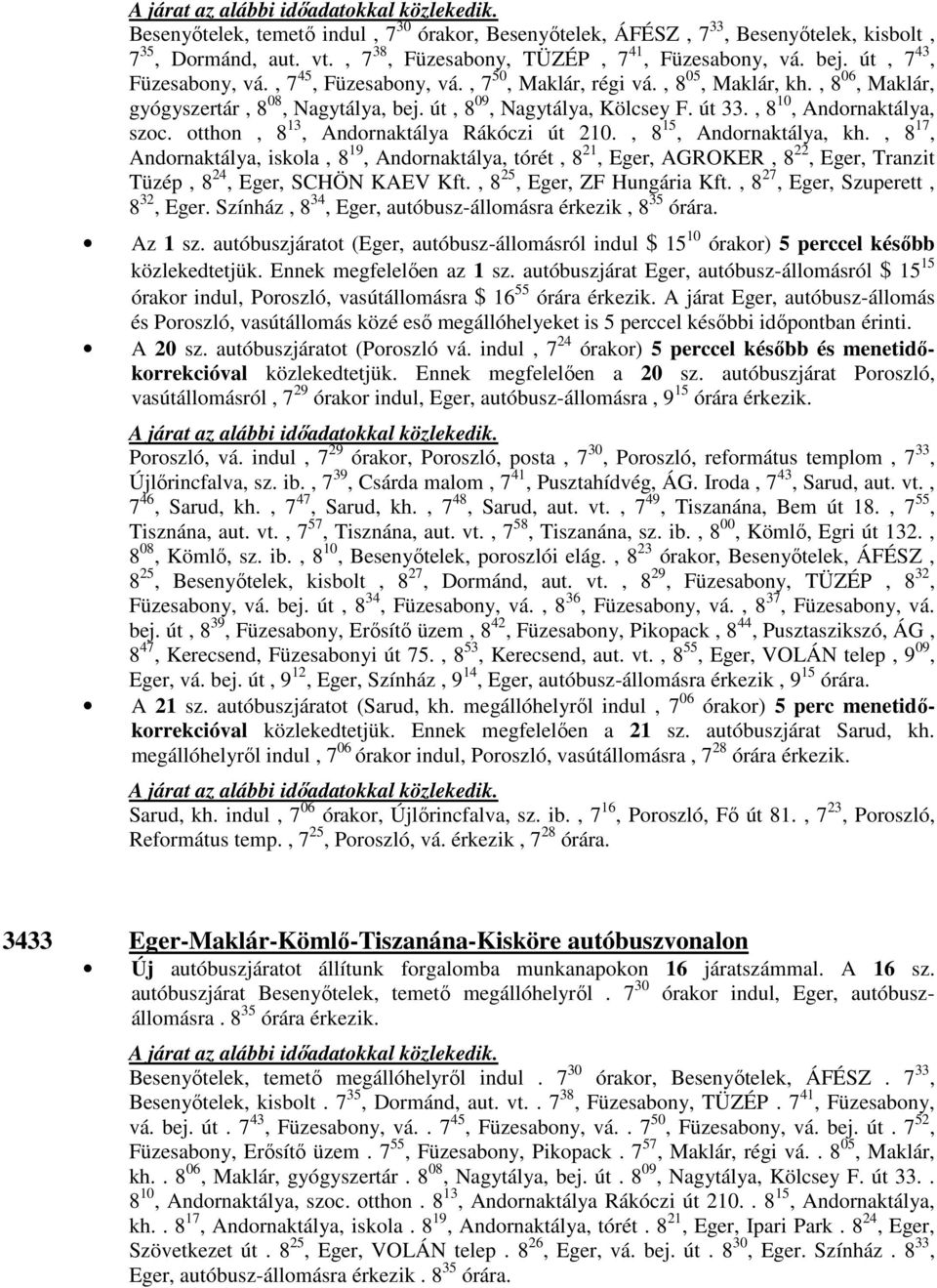 otthon, 8 13, Andornaktálya Rákóczi út 210., 8 15, Andornaktálya, kh.