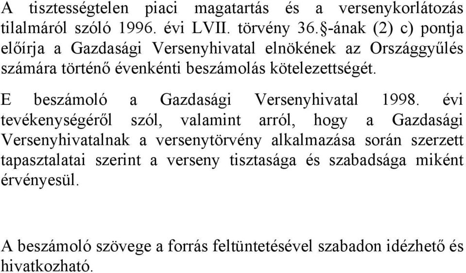 E beszámoló a Gazdasági Versenyhivatal 1998.